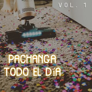 Pachanga Todo El Día Vol. 1