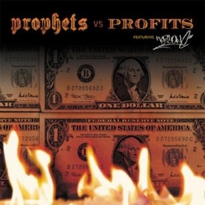 Prophets Vs. Profits