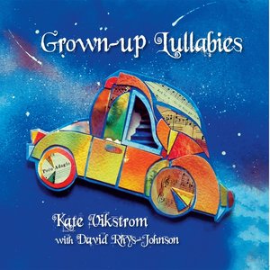 Grown-Up Lullabies