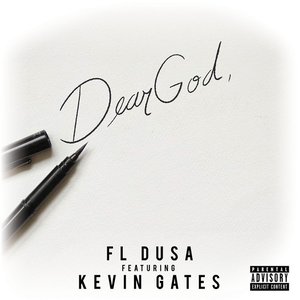 Dear God (feat. Kevin Gates) - Single