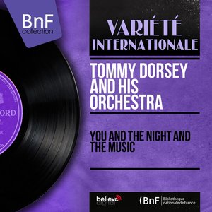 You and the Night and the Music (Mono Version)