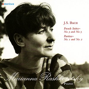 Bach: French Suites, Partitas