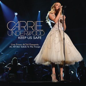 Keep Us Safe (Live from ACM Presents: An All-Star Salute to the Troops)
