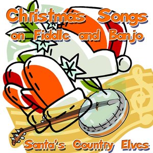 Christmas Songs on Fiddle and Banjo