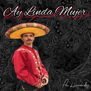 “Ay Linda Mujer”的封面