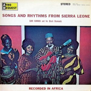 Songs and Rhythms From Sierra Leone (Remastered)
