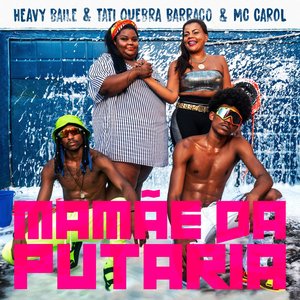 Heavy Baile, Tati Quebra Barraco & MC Carol 的头像
