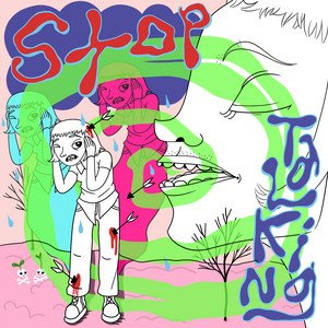 Stop Talking - Single