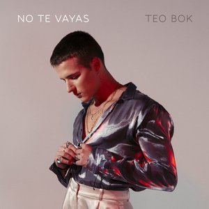 No Te Vayas - Single