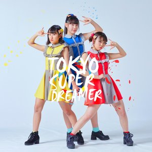 Tokyo Super Dreamer