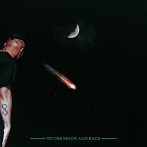 TO THE MOON AND BACK