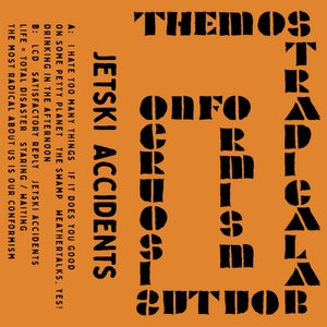 The most radical about us is our conformism