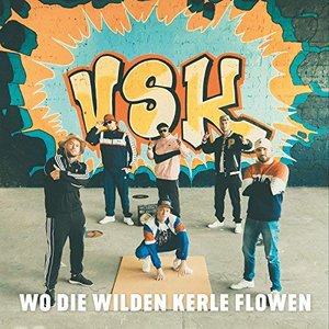 Wo die wilden Kerle flowen