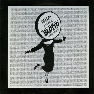 Hello! My Name Is Blotto. What's Yours?