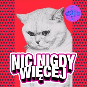 Nic Nigdy Więcej