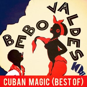 Cuban Magic (Best Of)