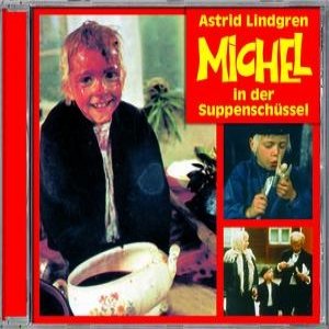 Michel in der Suppenschüssel