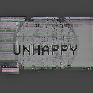 u n h a p p y