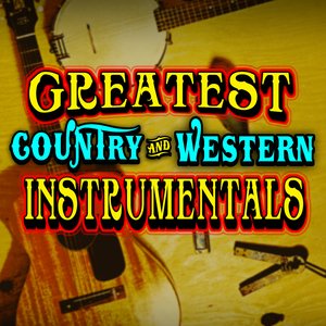 Greatest Country & Western Instrumentals