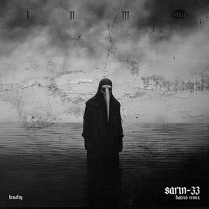 SARIN-33 (Hatred Remix)