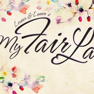 My Fair Lady