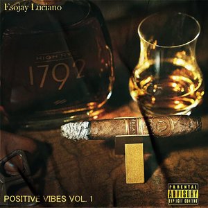 Positive Vibes, Vol. 1