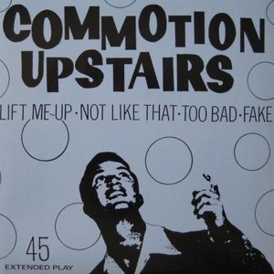 Image for 'commotion upstairs'