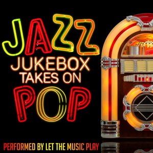 Jazz Jukebox Takes on Pop Again