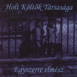 Egyszerre elmész