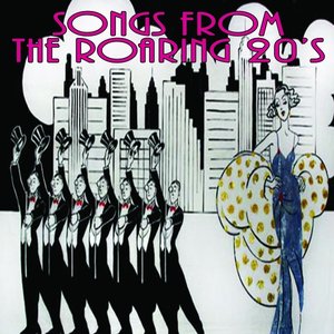 Songs from the Roaring 20's