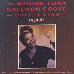 The Madame Edna Gallmon Cooke Collection 1949-62