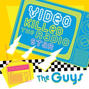 Video Killed The Radio Star-Guys