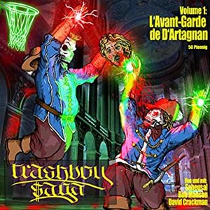 Trashboy $aga Vol.1 - L'Avant-Garde de D'Artagnan