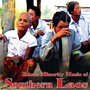 Image for 'Ethnic Minority Music Of Southern Laos'