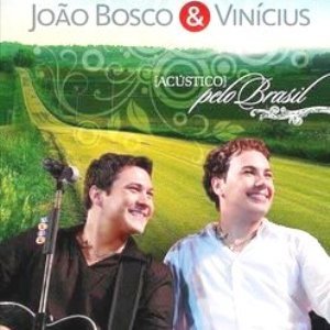 Avatar de João Bosco & Vinicius Acústico pelo Brasil