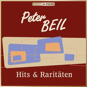 Masterpieces Presents Peter Beil: Hits & Raritäten