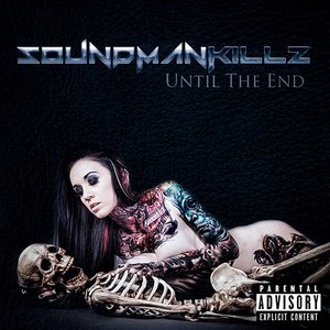 Until The End