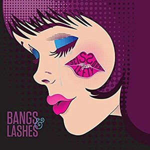 Bangs & Lashes