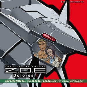 TV Tokyo Animation "Z.O.E Dolores,i" Original Motion Picture Soundtrack VOL.2
