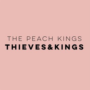 Thieves & Kings