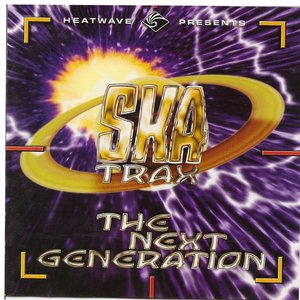 Ska trax (The next generation)