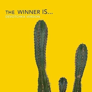 The Winner Is... (DeVotchKa Version)