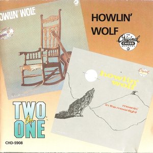 Howlin' Wolf/Moanin' in the Moonlight