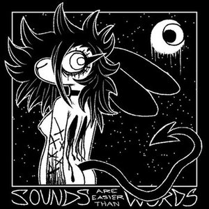Sounds are easier than Words - EP