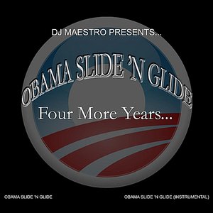 Obama Slide 'N Glide (feat. O.T.)