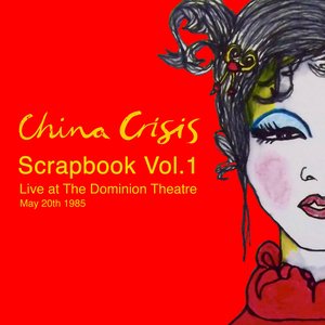Scrapbook Vol. 1: Live At The Dominion Theatre (May 20th 1985)