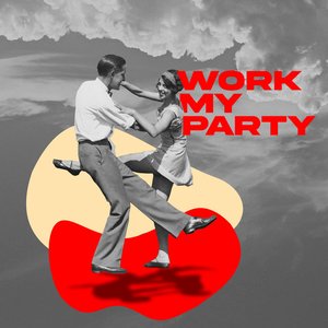 Work My Party
