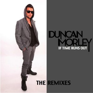 If Time Runs Out (Remixes)