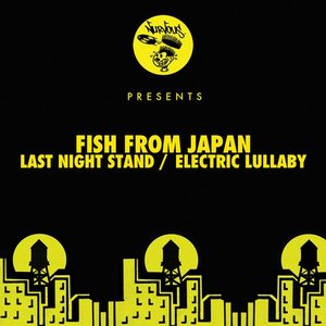 Last Night Stand / Electric Lullaby