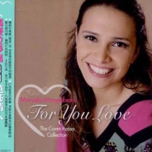 For You Love - The Cover Bossa Collection